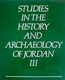 Studies in the history and archaeology of Jordan