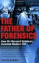The Father of Forensics: How Sir Bernard Spilsbury Invented Modern CSI