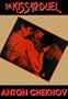 The Kiss and The Duel and Other Stories (Library Edition)