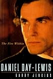 Daniel Day-Lewis: the Fire within