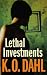 Lethal Investments