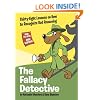 The Fallacy Detective: Thirty-Eight Lessons on How to Recognize Bad Reasoning
