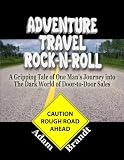 Adventure, Travel, Rock N Roll Reviews 51pmftN zOL. SL160 Adventure, Travel, Rock N Roll Reviews
