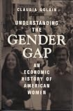 Understanding the gender gap : an economic history of American women