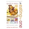 Quick and Easy Cooking For One