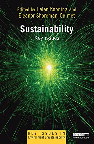 Sustainability: Key Issues (Key Issues in Environment and Sustainability)