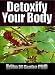 Detoxify your body Naturally