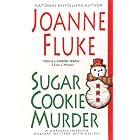 Sugar Cookie Murder (Hannah Swensen Holiday Mysteries) by Joanne Fluke