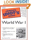 Complete Idiot's Guide to World War I