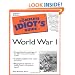 Complete Idiot's Guide to World War I
