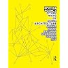 Spatial Agency: Other Ways of Doing Architecture