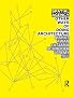 Spatial Agency: Other Ways of Doing Architecture