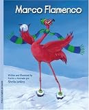 Marco Flamingo / Marco Flamenco