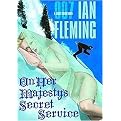 On Her Majesty's Secret Service (James Bond Series) (Unabridged) (Compact Disc)