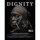 Dignity: In Honor of the Rights of Indigenous Peoples
