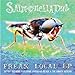 Freak Local lyrics Salmonella Dub