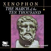 The March of the Ten Thousand | [Xenophon]