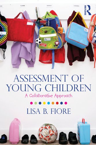 Assessment of Young Children: A Collaborative Approach