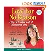 Love For No Reason: 7 Steps to Creating a Life of Unconditional Love (5 Disc Set)