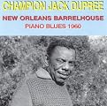 Piano Blues: New Orleans Barrelhouse 1960 (Greatest Hits)