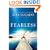 Fearless: Imagine Your Life Without Fear