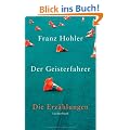Der Geisterfahrer: Die Erz�hlungen