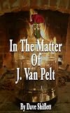 In The Matter Of J. Van Pelt