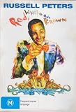 Russell Peters: Red, White and Brown ( Russell Peters: Red, White & Brown )