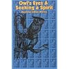 Owl's Eyes & Seeking a Spirit: Kootenai Indian Stories