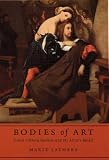 Review University of Nebraska Press  / Bodies of Art: French Literary Realism and the Artist's Model
