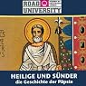 H&ouml;rbuch Heilige und Sünder. Die Geschichte der Päpste - Teil 1 und 2