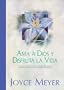 Ama a Dios y Disfruta la Vida: Celebra la Simplicidad (Spanish Edition)