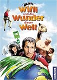 Willi wills wissen - Willi und die Wunder dieser Welt: Das Buch zum Film - Florian Sailer