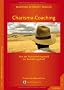 Charisma-Coaching: Von der Ausstrahlungskraft zur Anziehungskraft. Pr�senz-Coaching f�r Wesentliches. Mit einer Praxis-CD: Von der Ausstrahlungskarft ... Pr�senz-Coaching f�r Wesentliches
