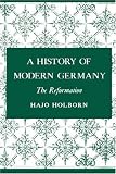 A History of Modern Germany: The Reformation