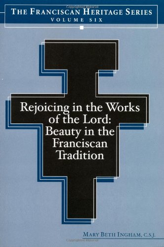 Rejoicing in the works of the lord: beauty in the franc…