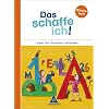 Das schaffe ich!. Lese- und Rechtschreib-Schwierigkeiten überwinden: Das schaffe ich! Lesen und Schreiben vorbereiten. Basisheft Das schaffe ich!. Lese- und Rechtschreib-Schwierigkeiten überwinden: Das schaffe ich! Lesen und Schreiben vorbereiten. Basisheft