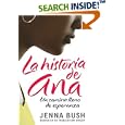 La historia de Ana: Un camino lleno de esperanza (Ana's Story, Spanish edition)