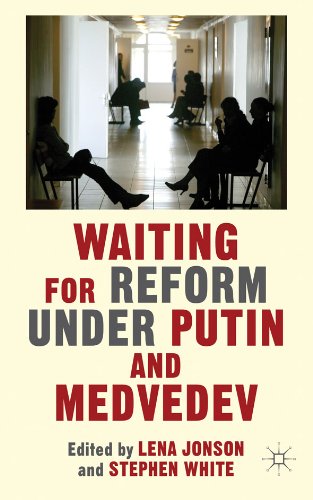 Waiting For Reform Under Putin and Medvedev