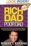 Rich Dad Poor Dad: What The Rich Teac...