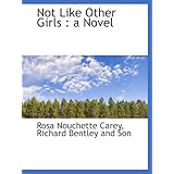 not like other girls  a novel
