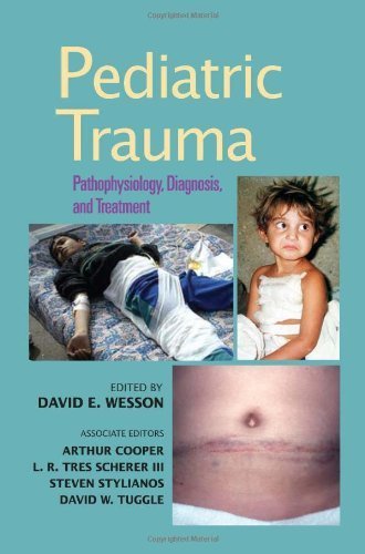 Pediatric Trauma: Pathophysiology, Diagnosis, and Treatment by CRC Press (2005-09-29)