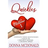 Quickies Volume 1 (Contemporary Romance and Romance Anthologies) (Quickies Anthologies) ~ Donna McDonald