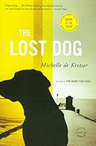 The Lost Dog: A Novel
