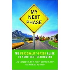 My Next Phase: The Personality-Based Guide to Your Best Retirement