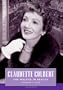 Claudette Colbert: She Walked in Beauty (Hollywood Legends)