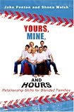 Yours, Mine and Hours: Relationship Skills for Blended Families