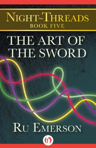 The Art of the Sword (Night-Threads Book 5)