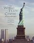 The World Trade Center Remembered
