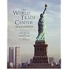 The World Trade Center Remembered